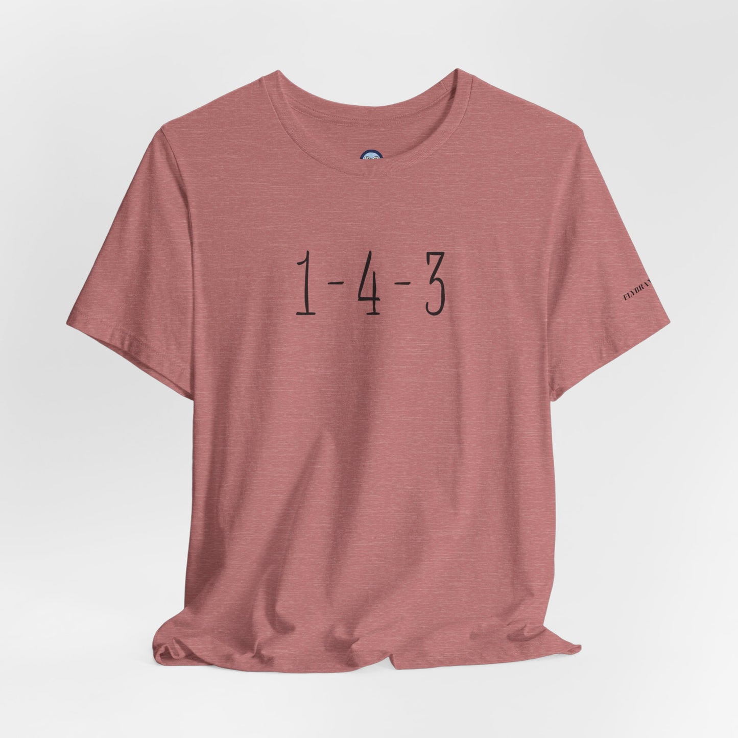 1-4-3 “I Love You”  T-Shirt