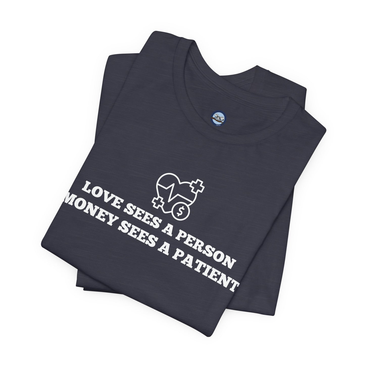 Love and Money T-Shirt