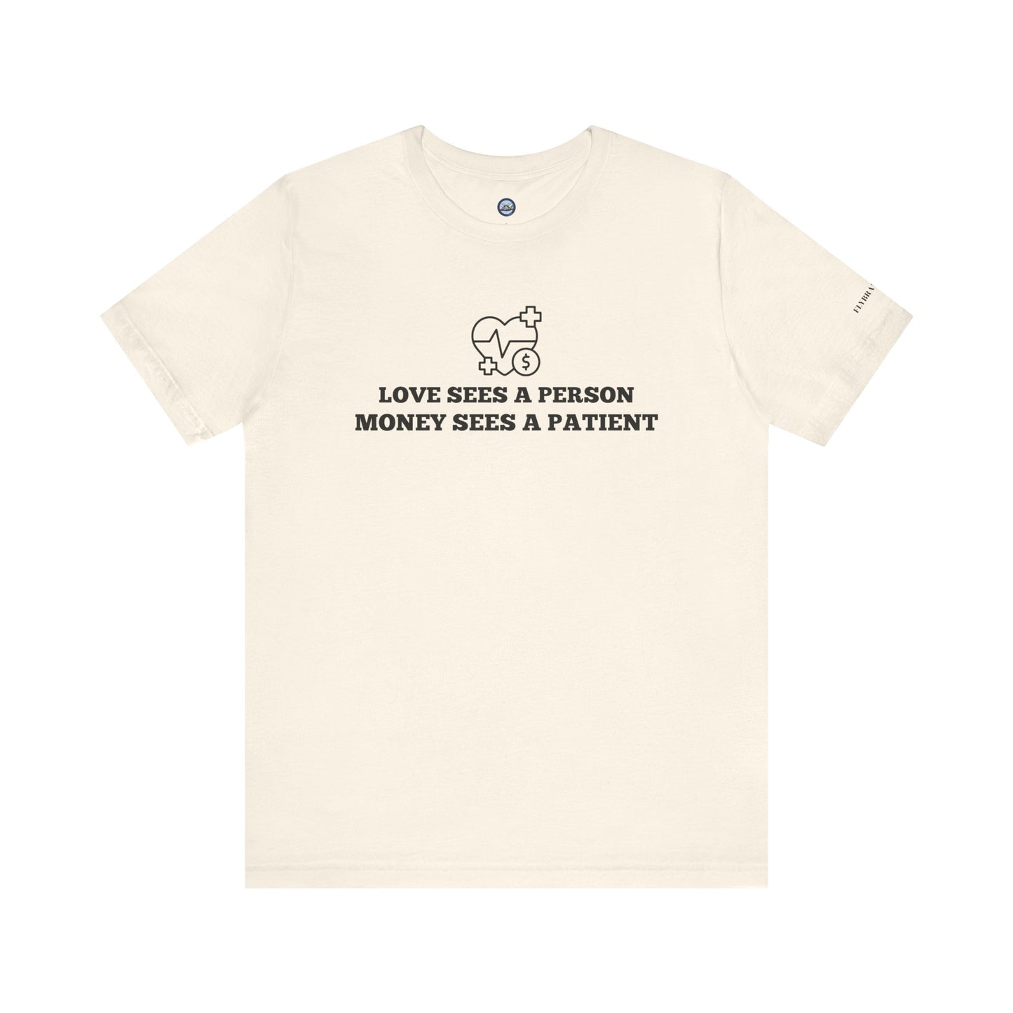 Love and Money T-Shirt