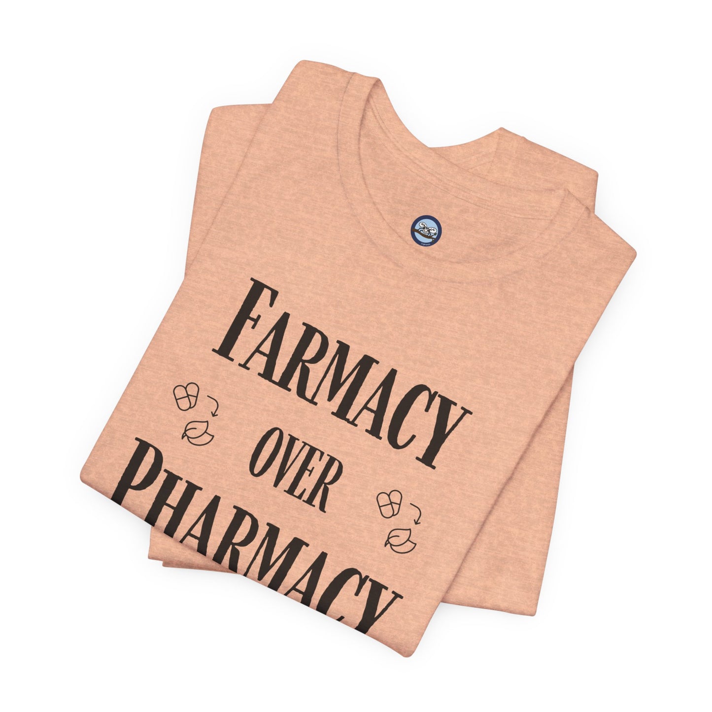 Farmacy Over Pharmacy T-Shirt