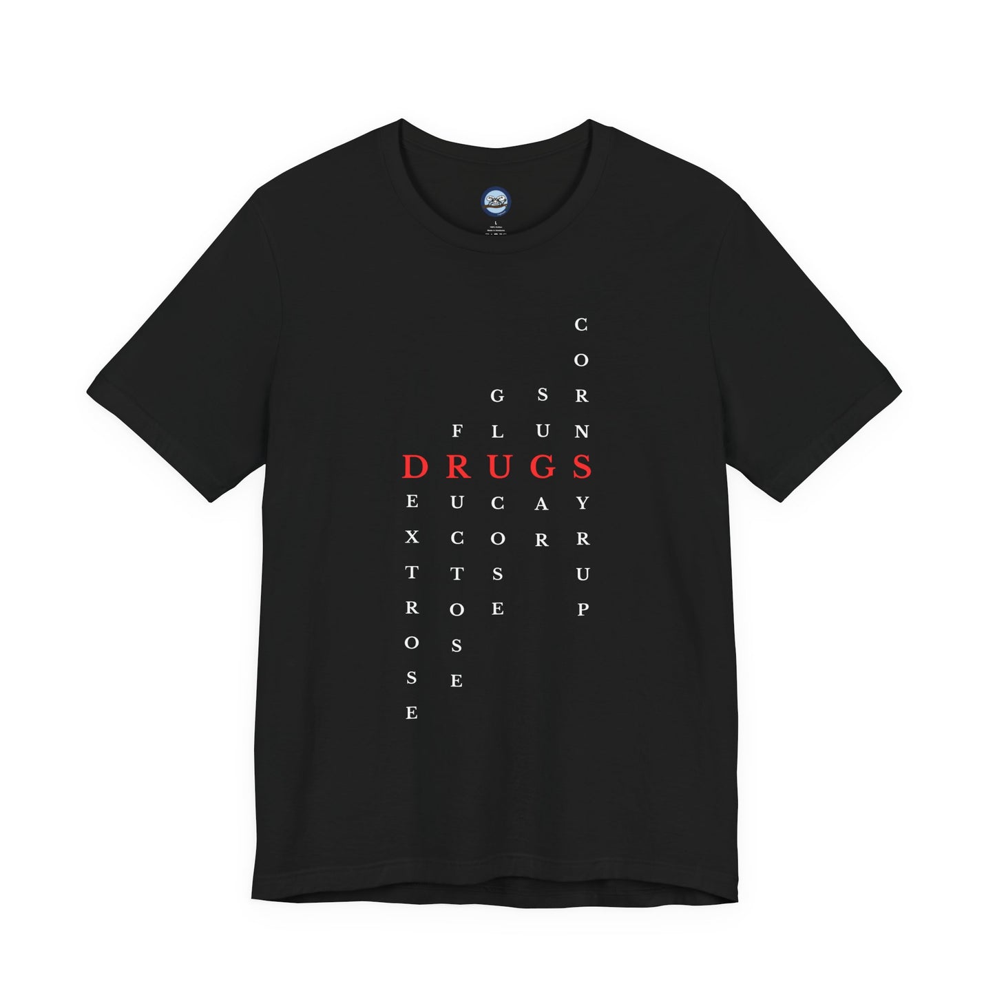 DRUGS (Sugar) Acronym Short Sleeve T-shirt