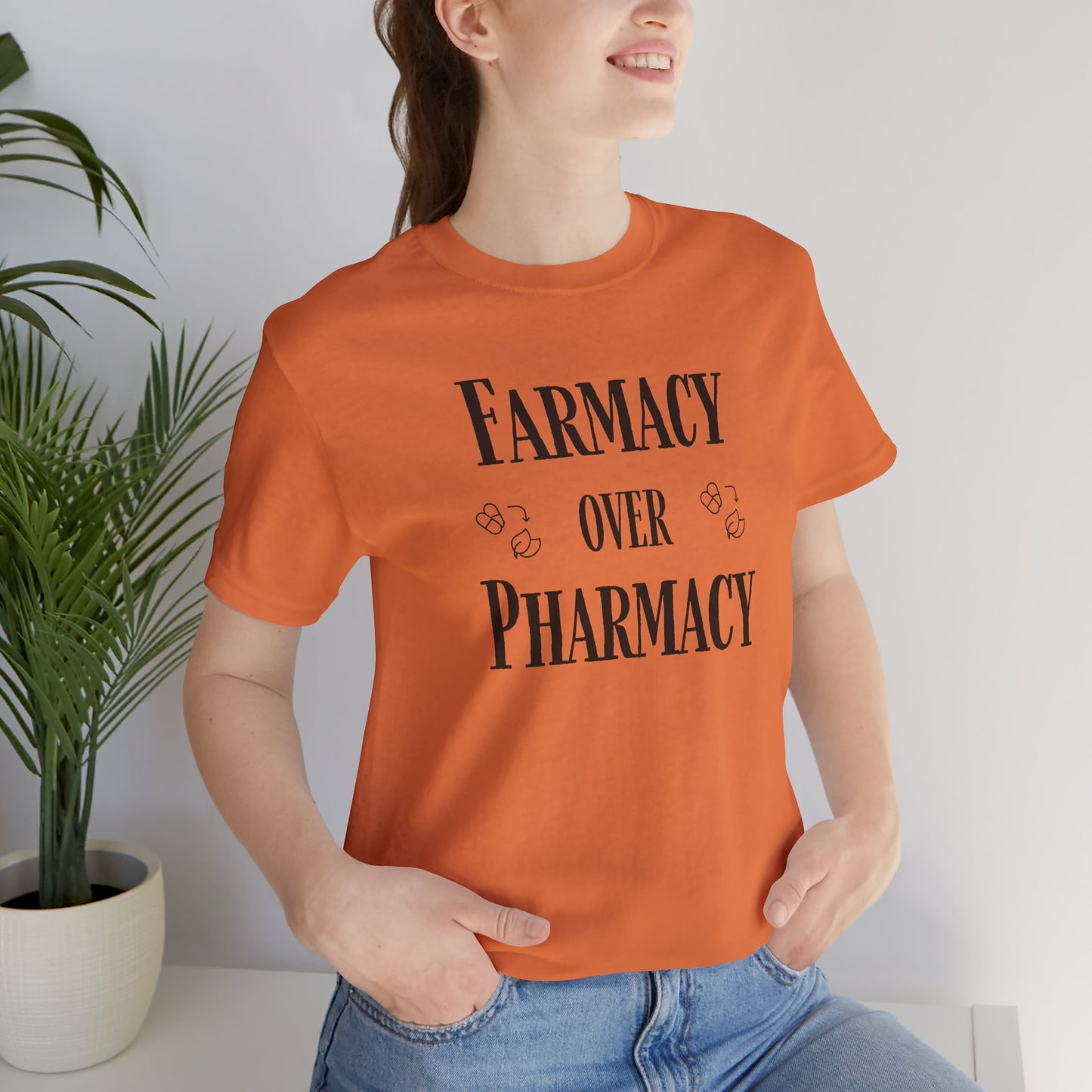 Farmacy Over Pharmacy T-Shirt