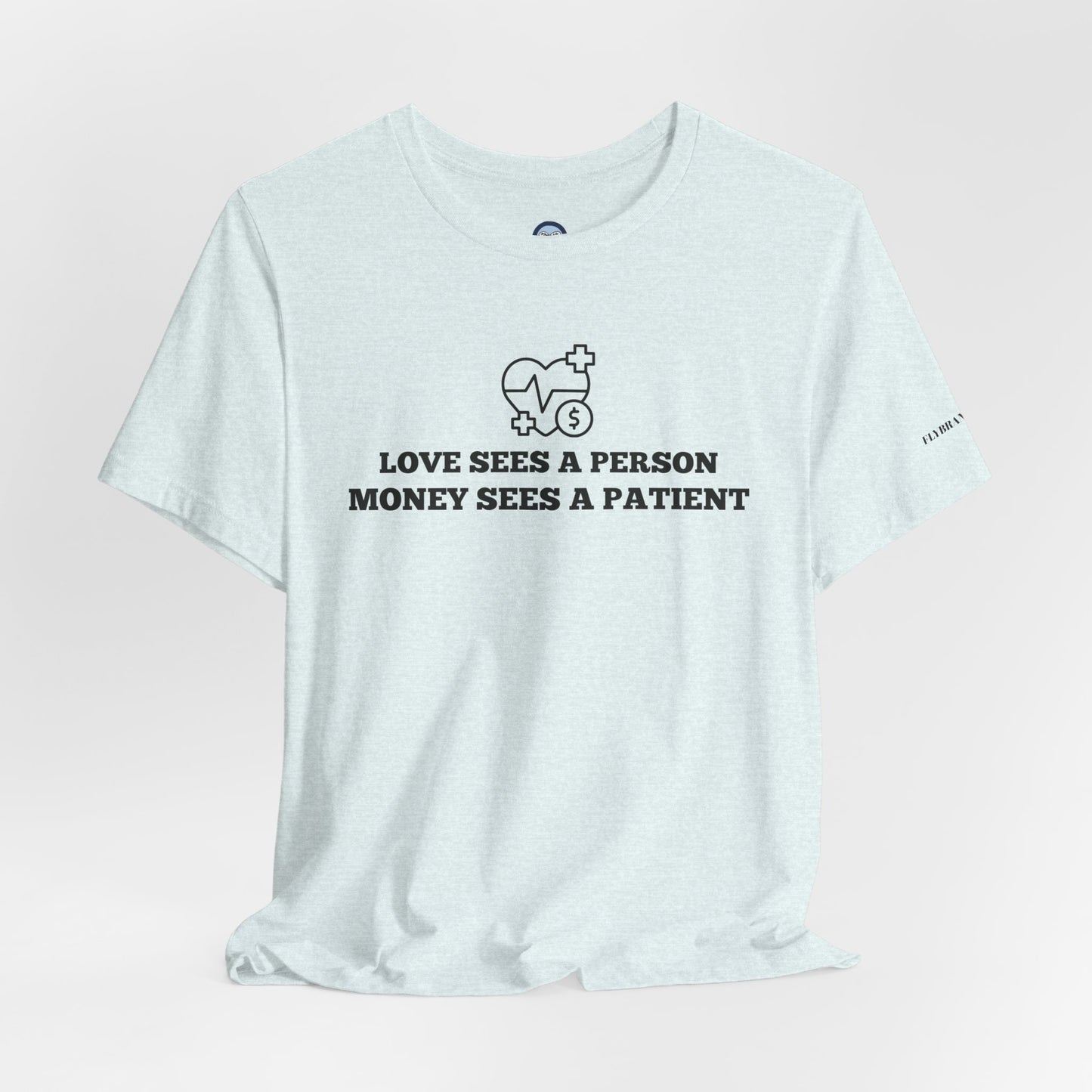 Love and Money T-Shirt