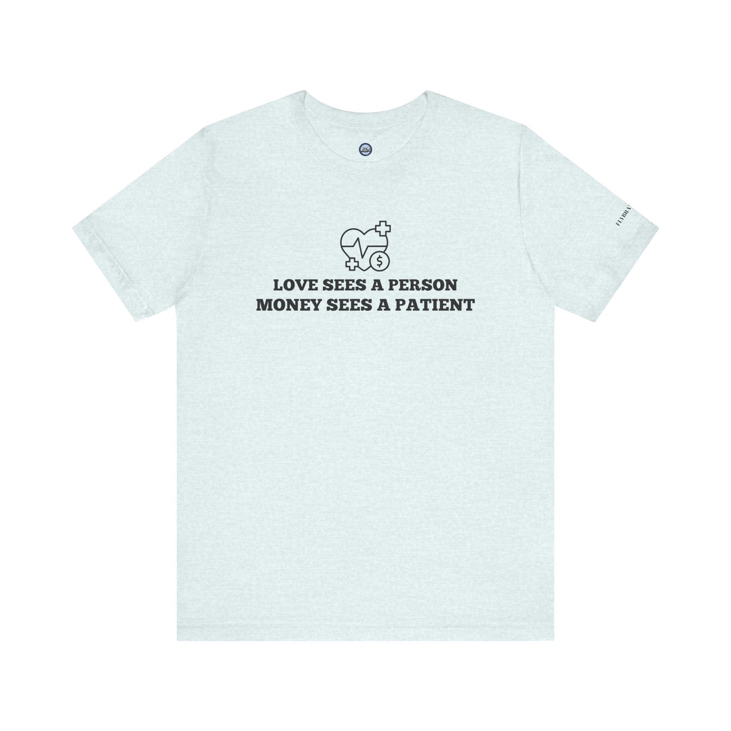 Love and Money T-Shirt