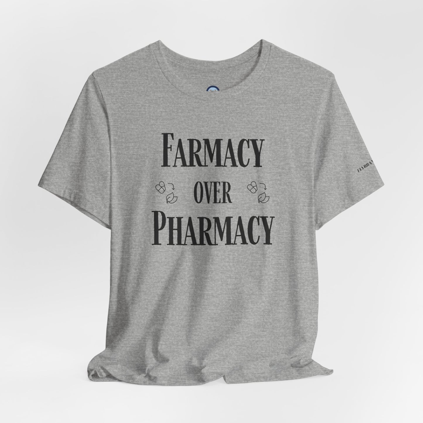 Farmacy Over Pharmacy T-Shirt