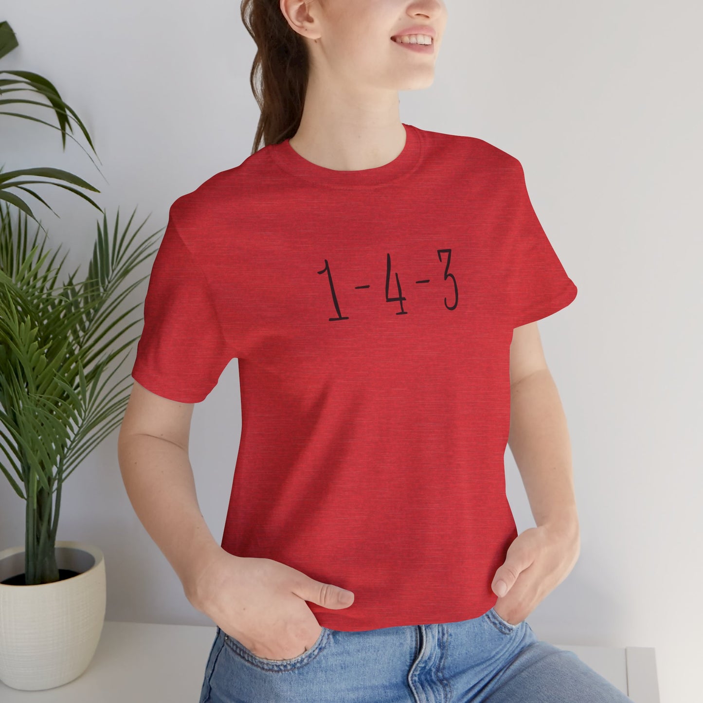 1-4-3 “I Love You”  T-Shirt