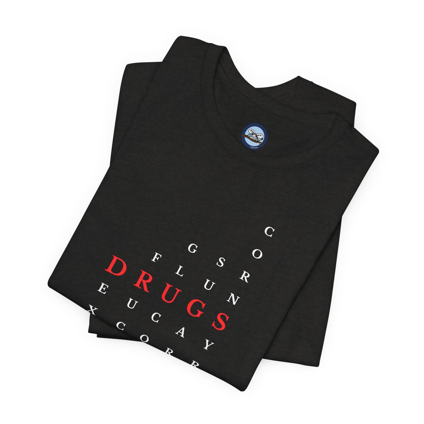 DRUGS (Sugar) Acronym Short Sleeve T-shirt