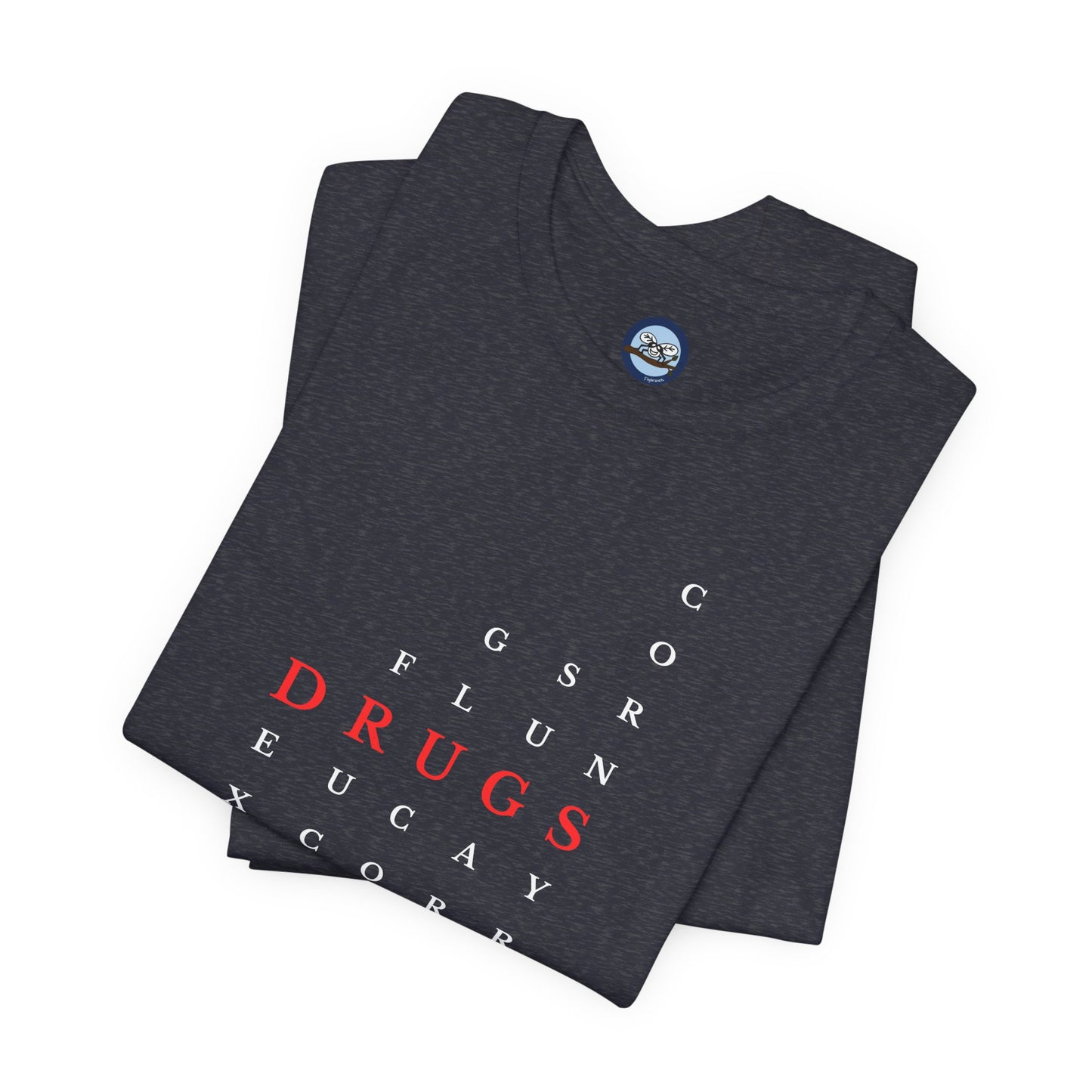 DRUGS (Sugar) Acronym Short Sleeve T-shirt