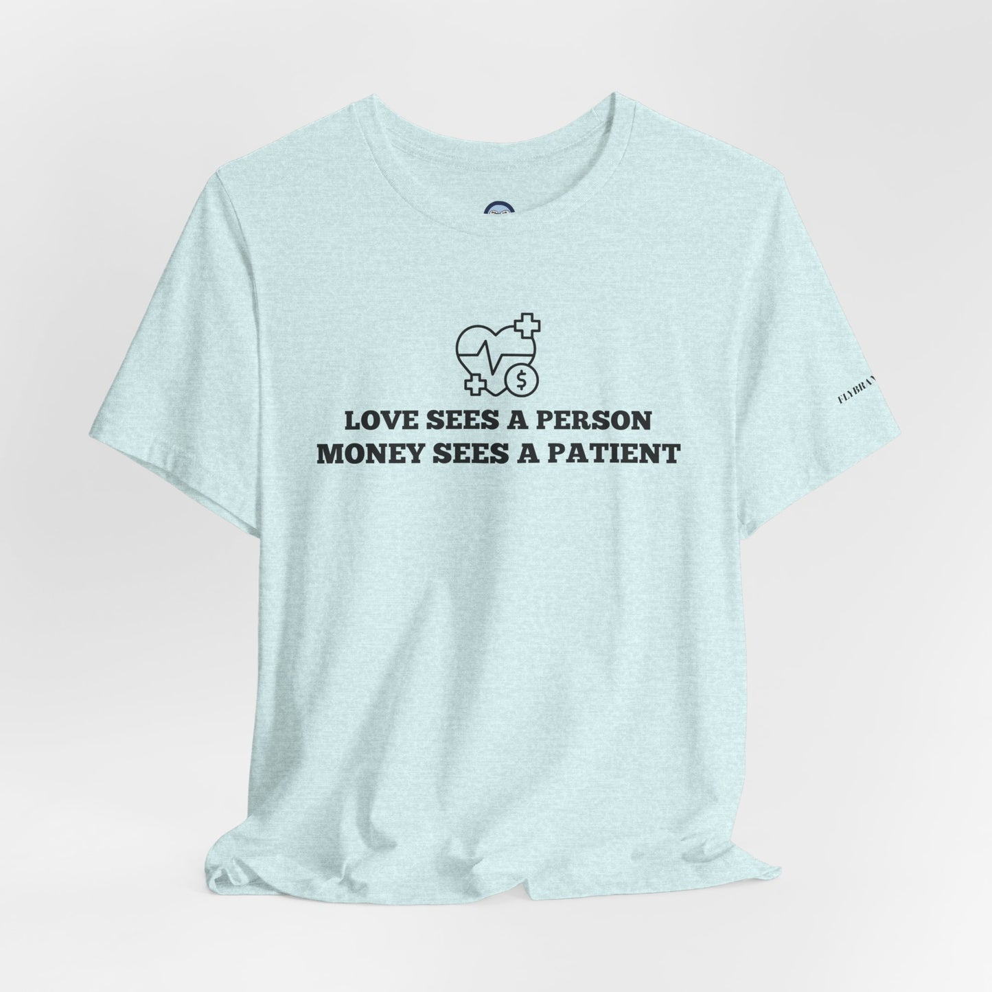 Love and Money T-Shirt