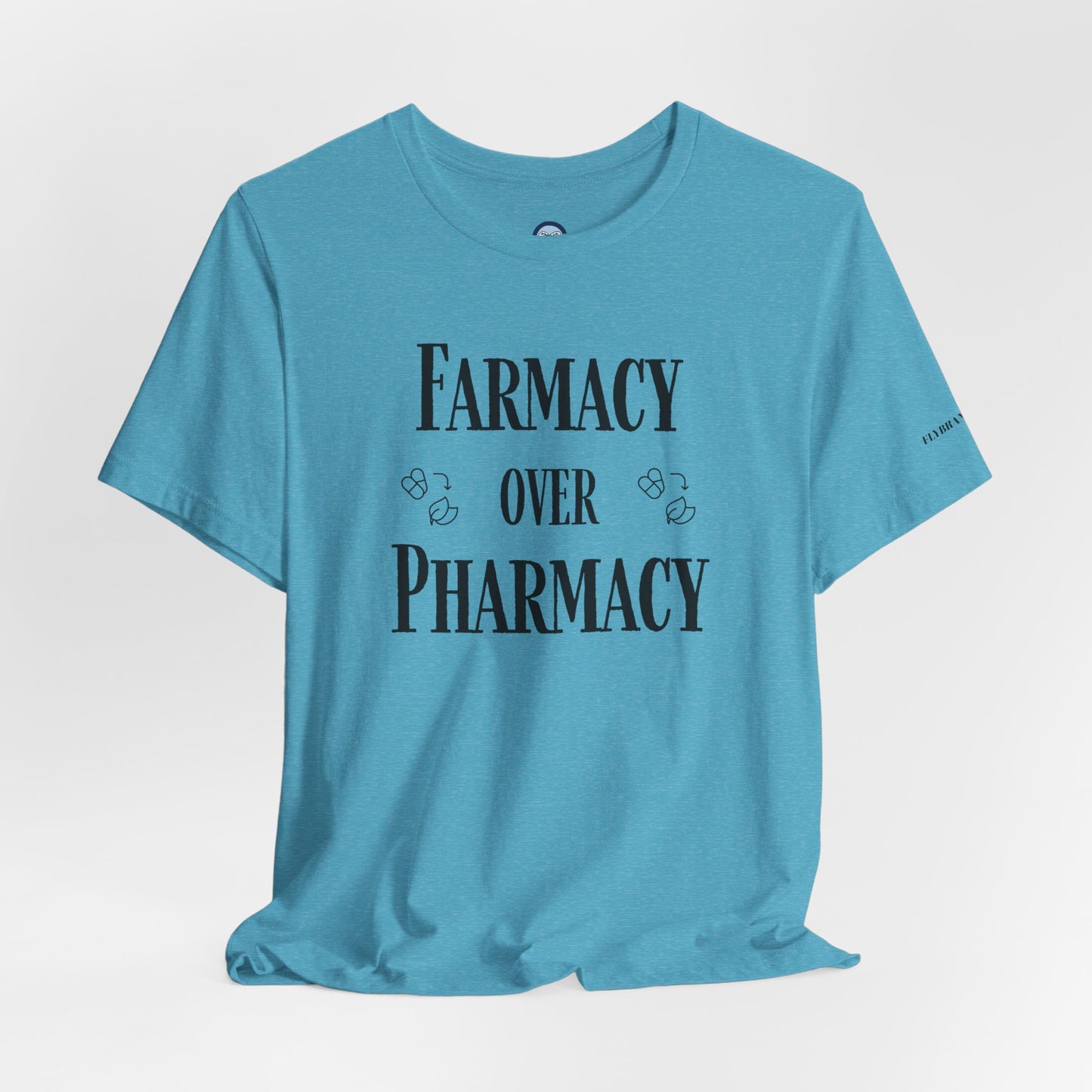 Farmacy Over Pharmacy T-Shirt