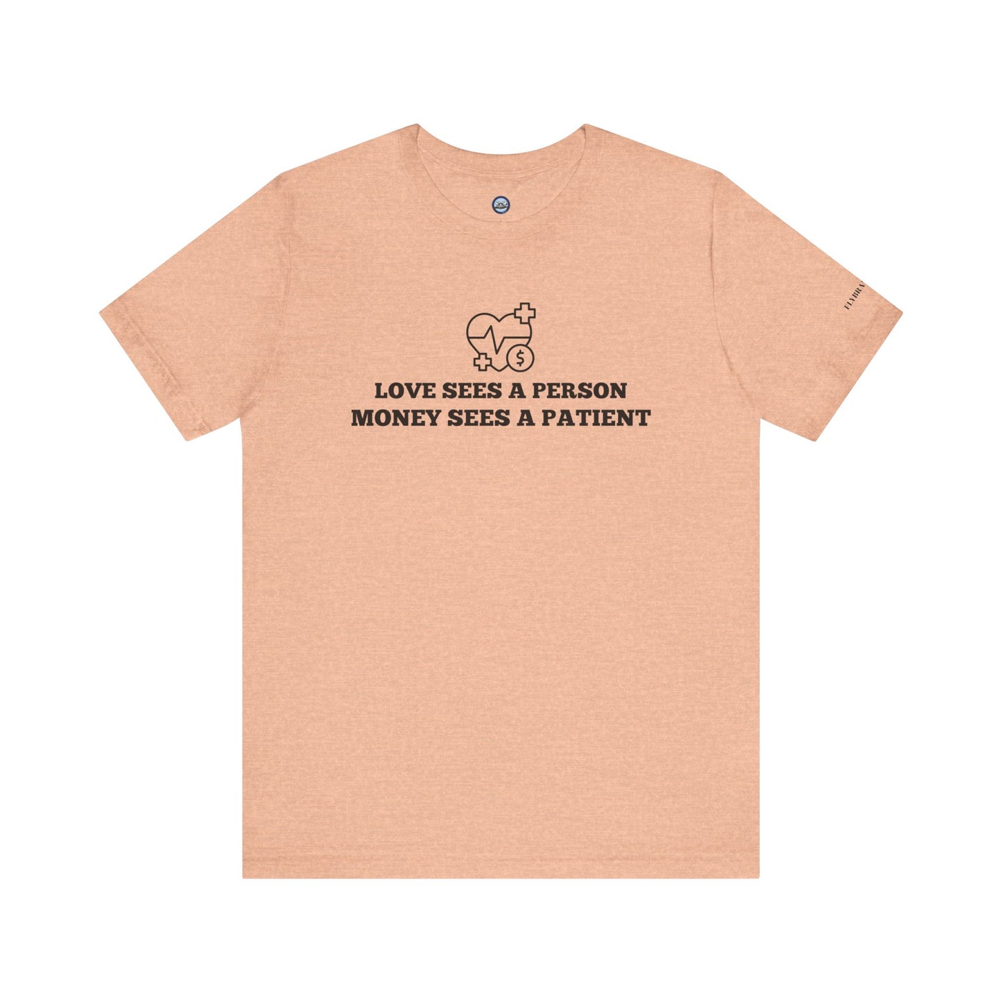 Love and Money T-Shirt