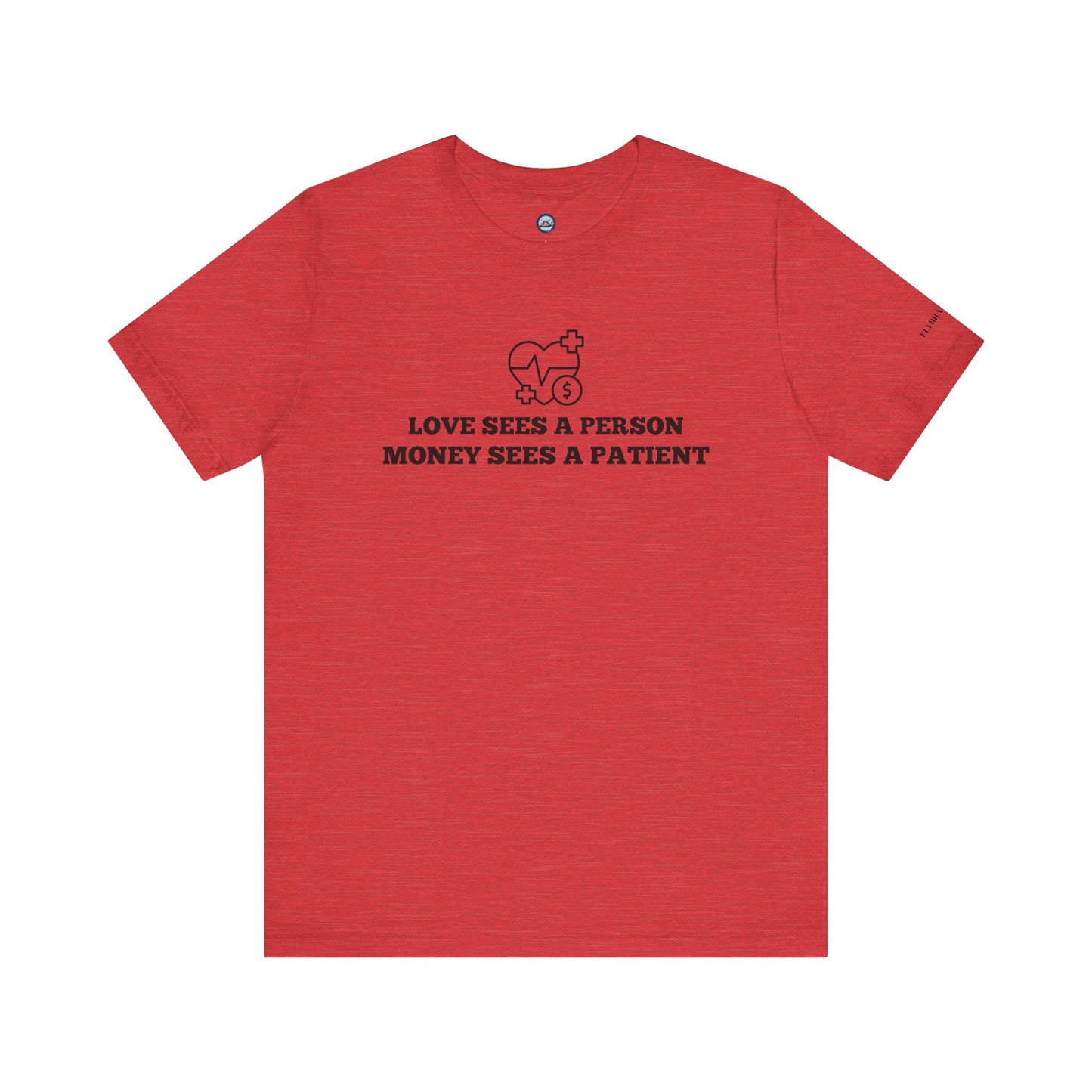 Love and Money T-Shirt
