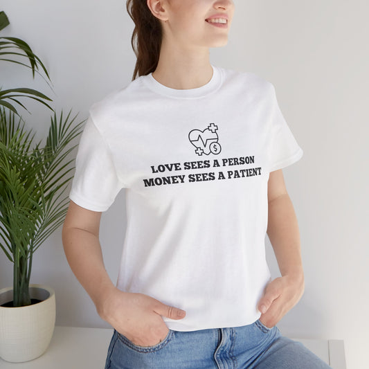 Love and Money T-Shirt