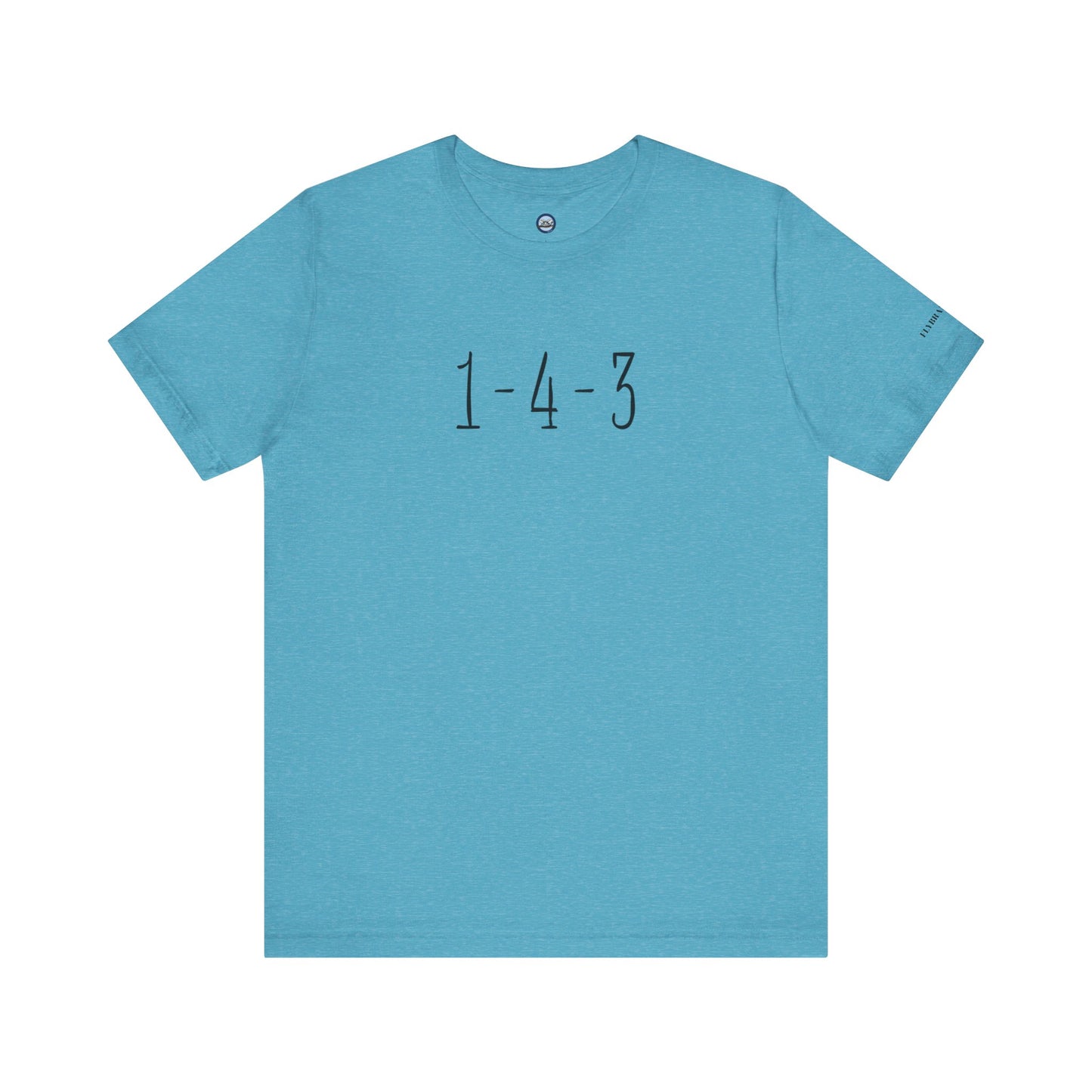 1-4-3 “I Love You”  T-Shirt