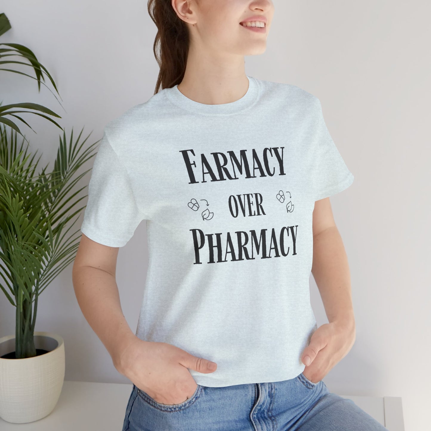 Farmacy Over Pharmacy T-Shirt