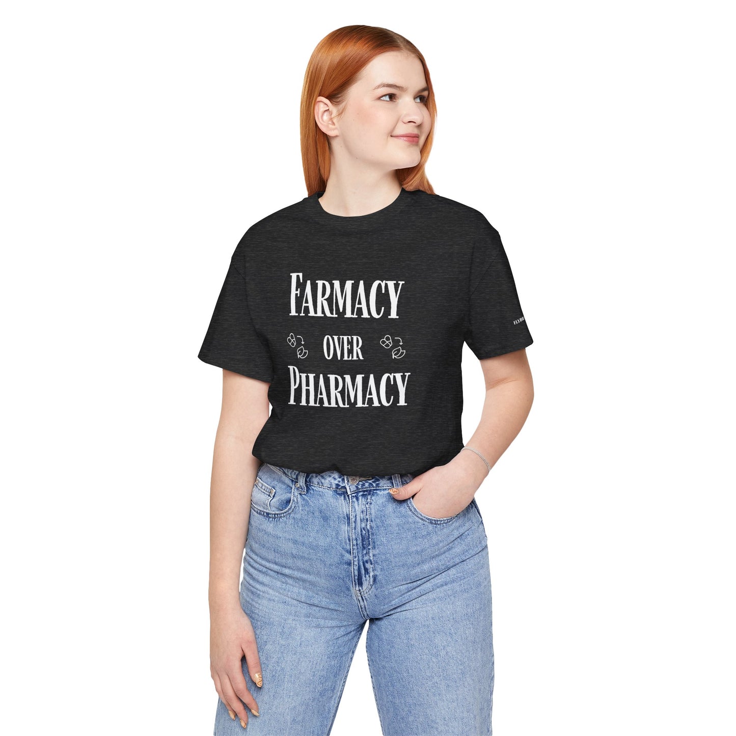 Farmacy Over Pharmacy T-Shirt