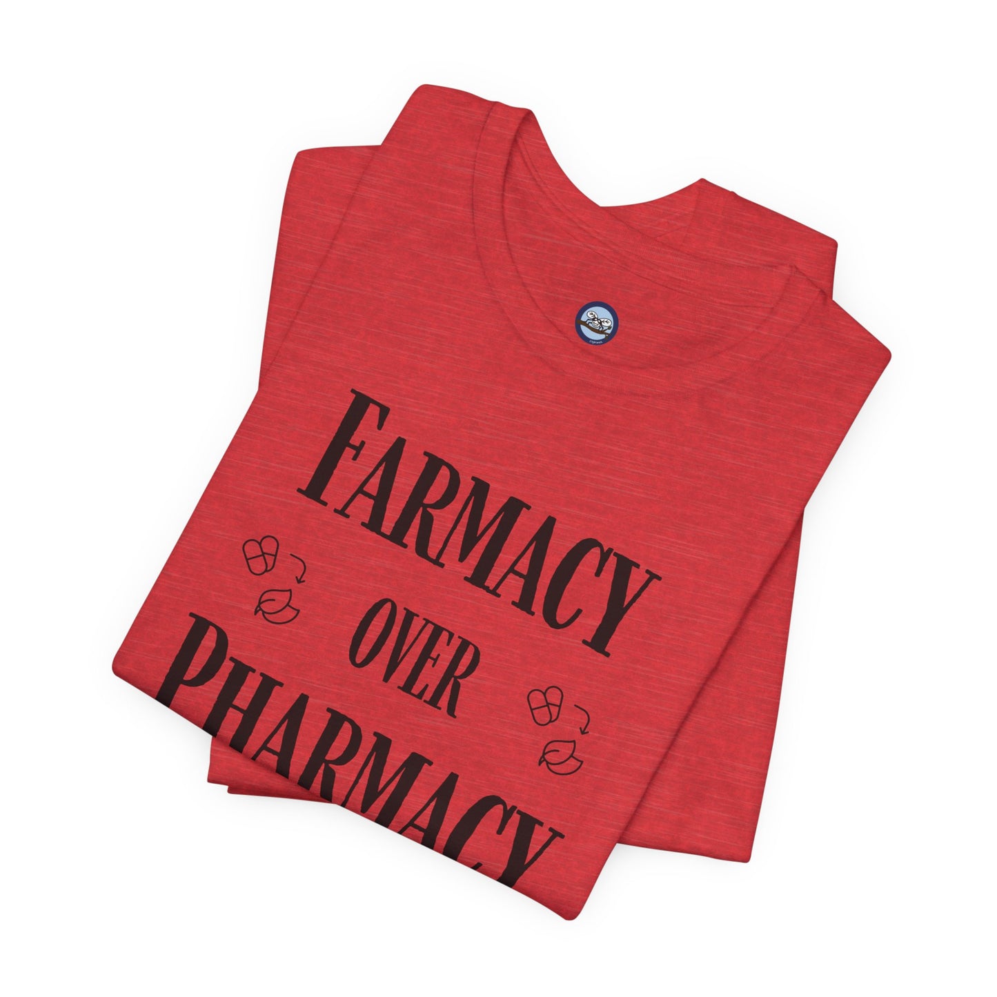 Farmacy Over Pharmacy T-Shirt