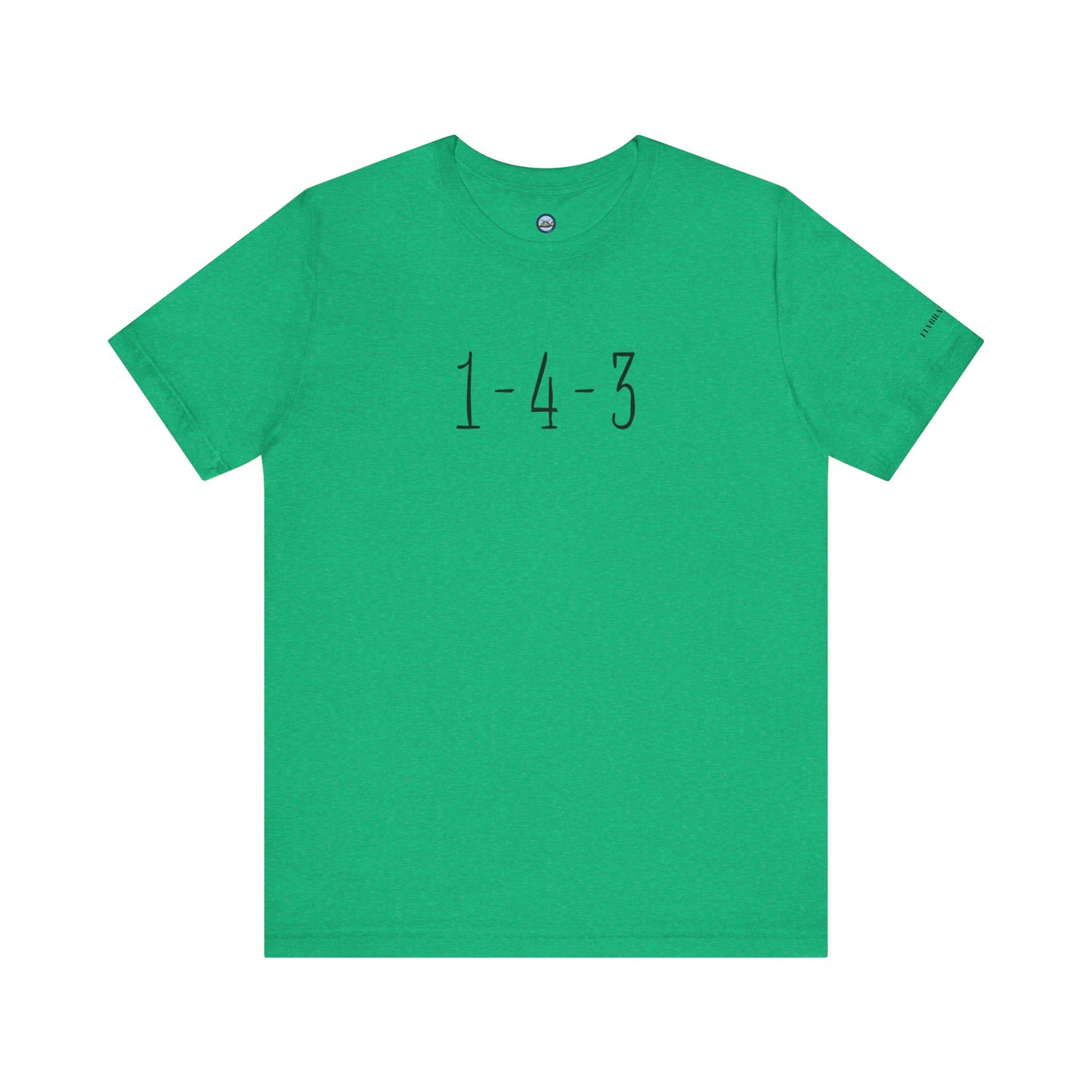 1-4-3 “I Love You”  T-Shirt