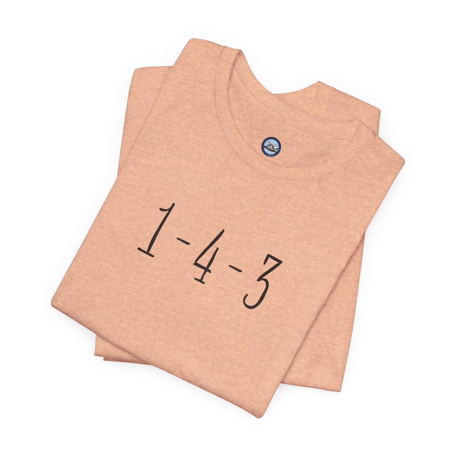 1-4-3 “I Love You”  T-Shirt