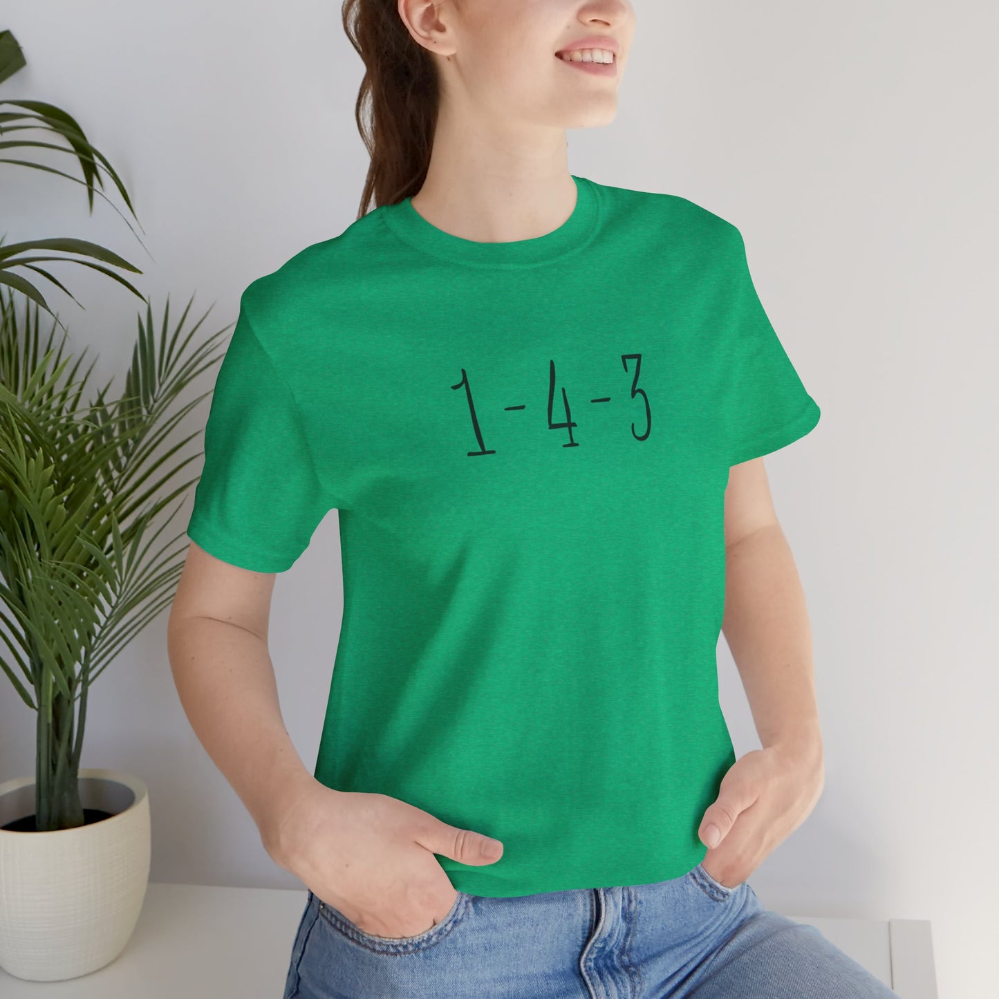 1-4-3 “I Love You”  T-Shirt