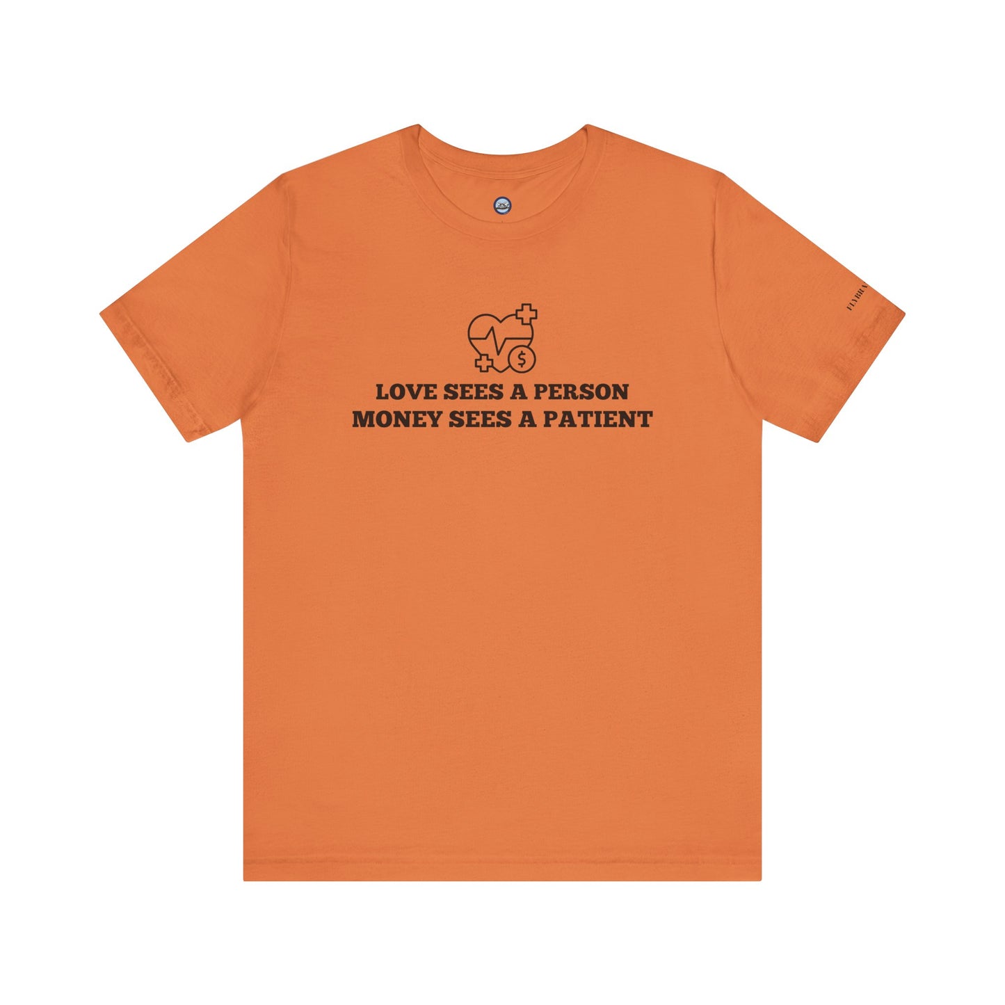 Love and Money T-Shirt