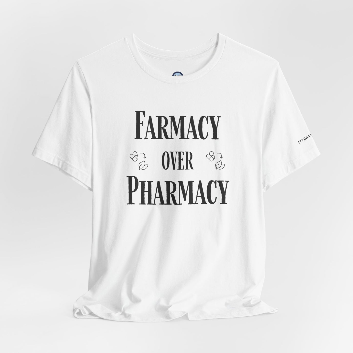 Farmacy Over Pharmacy T-Shirt