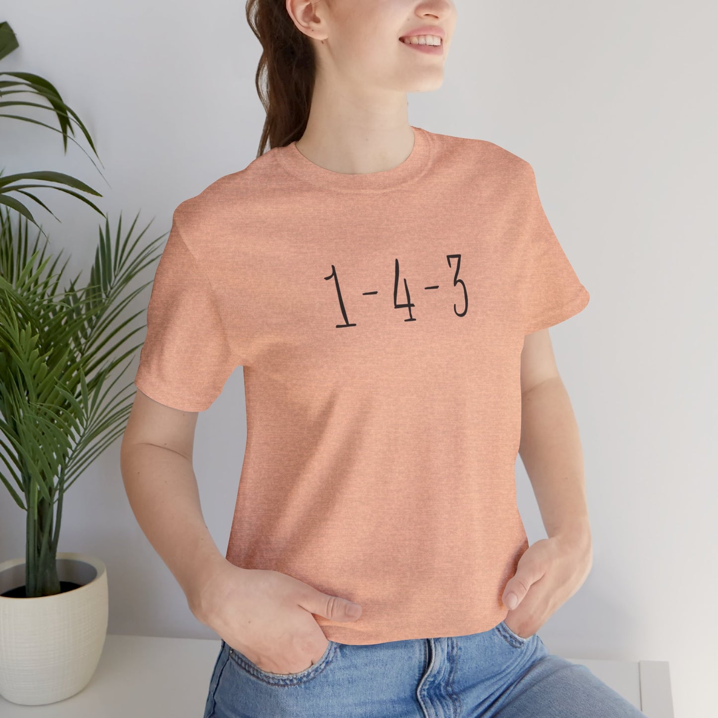 1-4-3 “I Love You”  T-Shirt