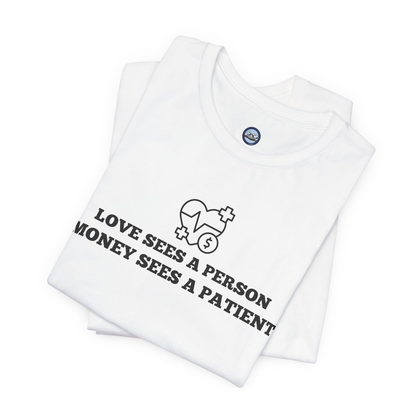 Love and Money T-Shirt