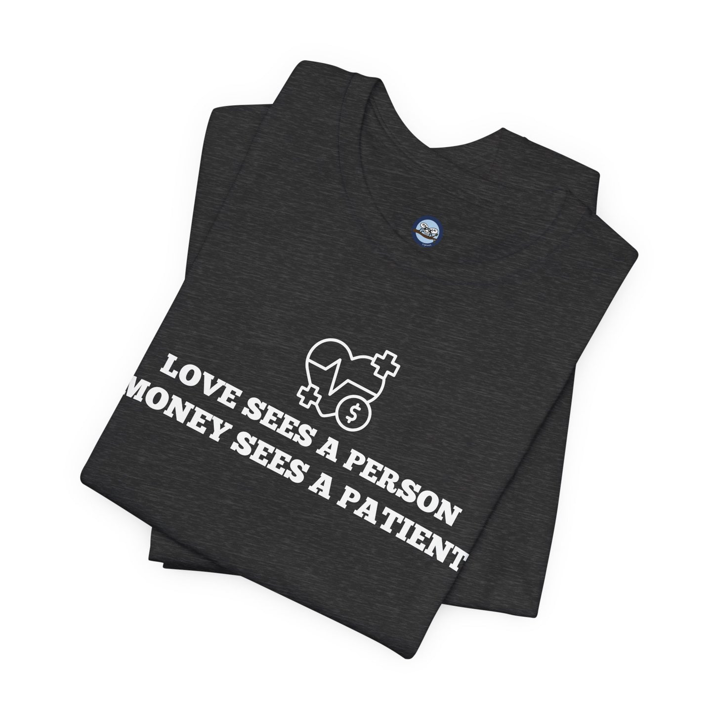 Love and Money T-Shirt