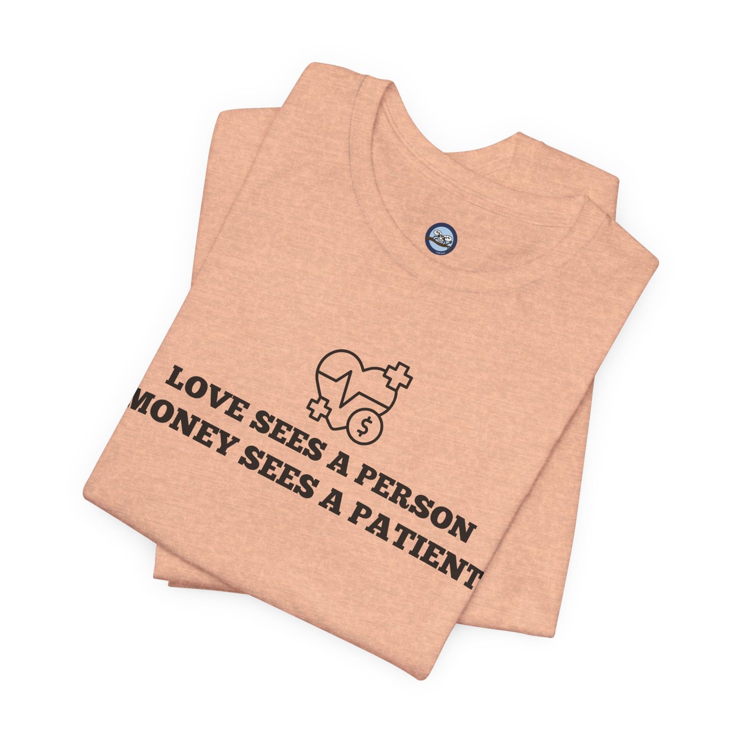 Love and Money T-Shirt
