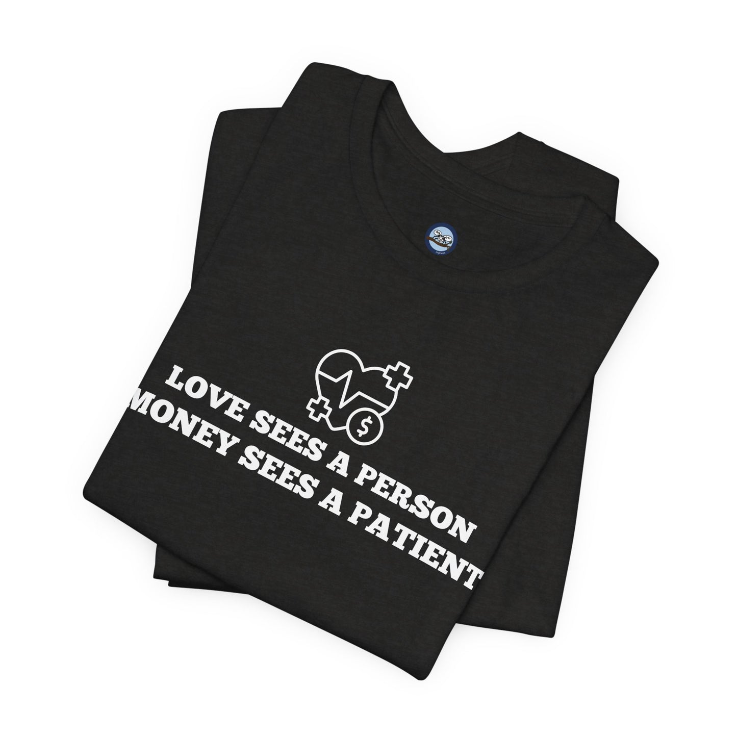 Love and Money T-Shirt