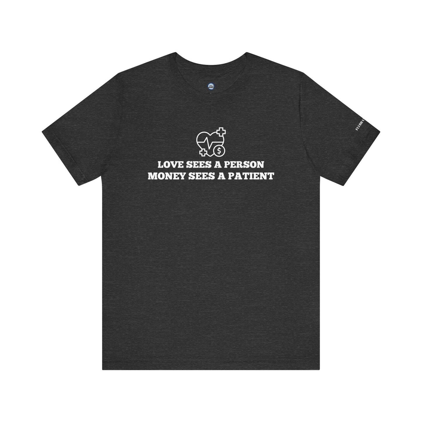 Love and Money T-Shirt