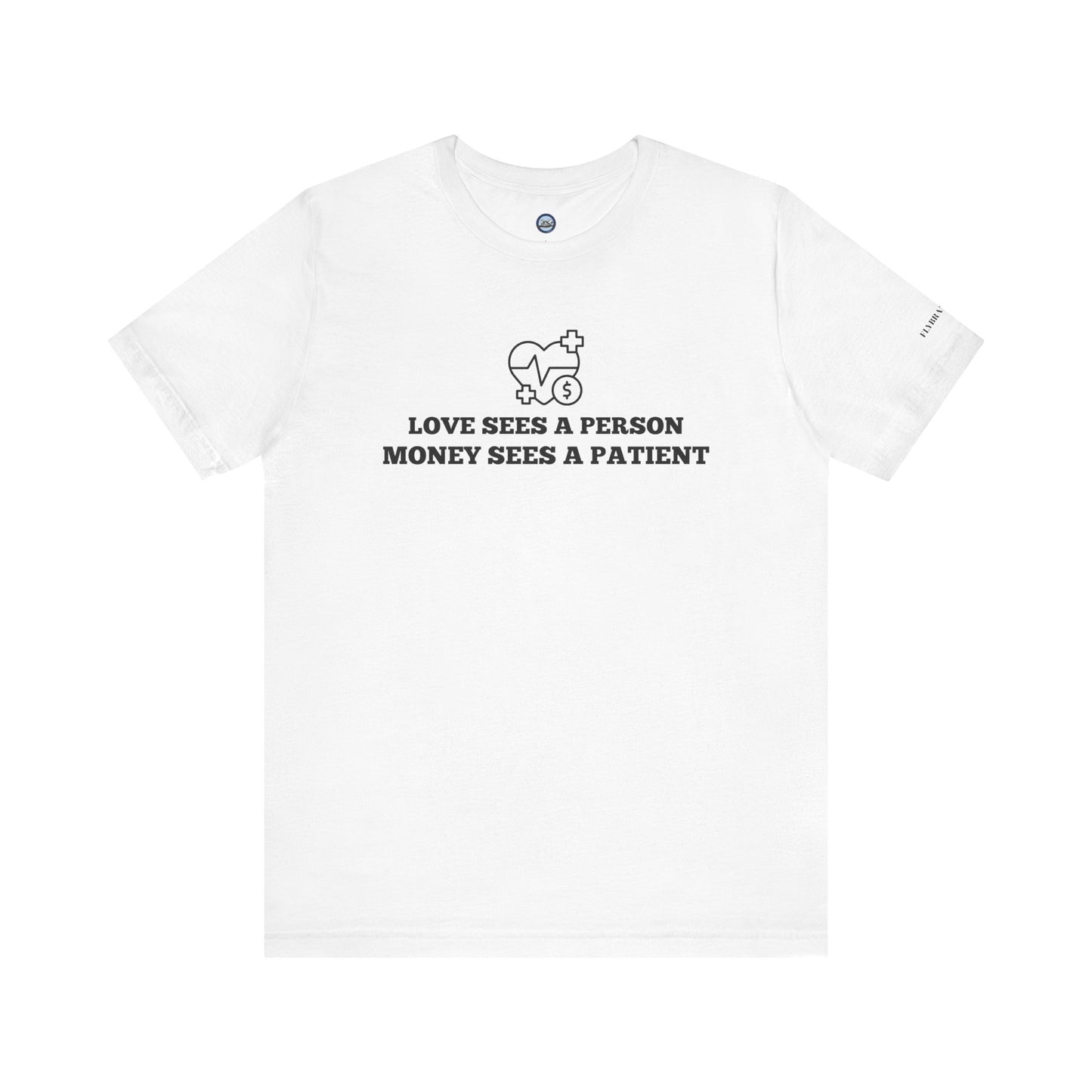 Love and Money T-Shirt