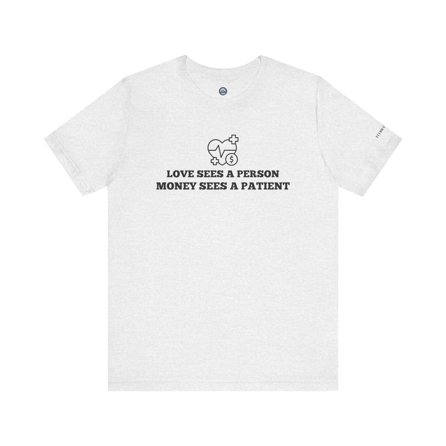 Love and Money T-Shirt