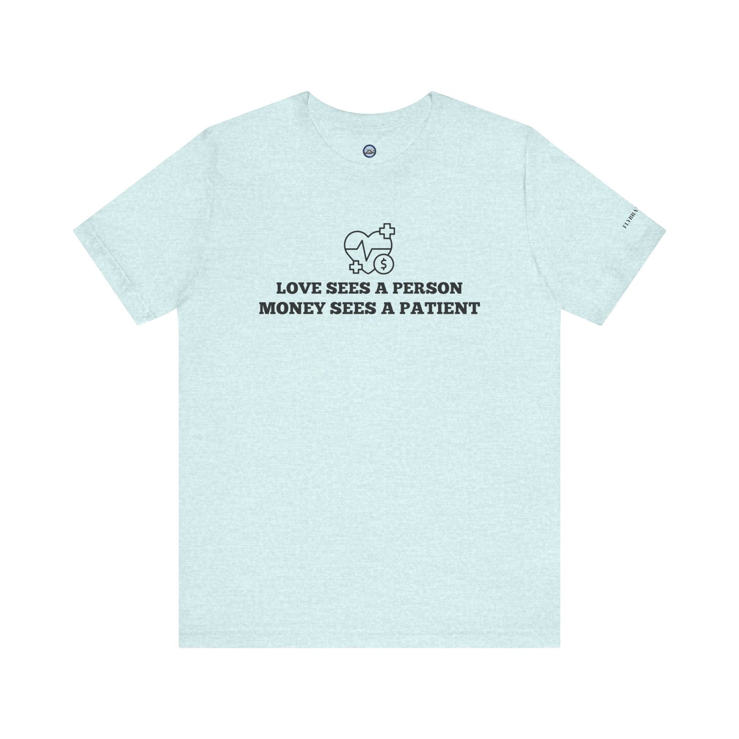Love and Money T-Shirt