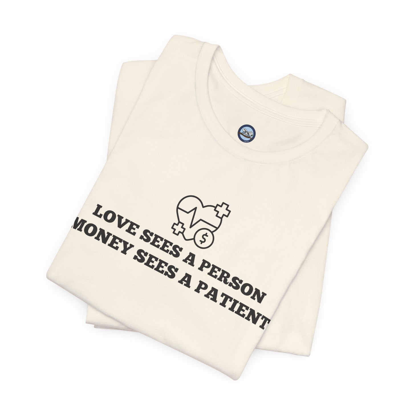 Love and Money T-Shirt
