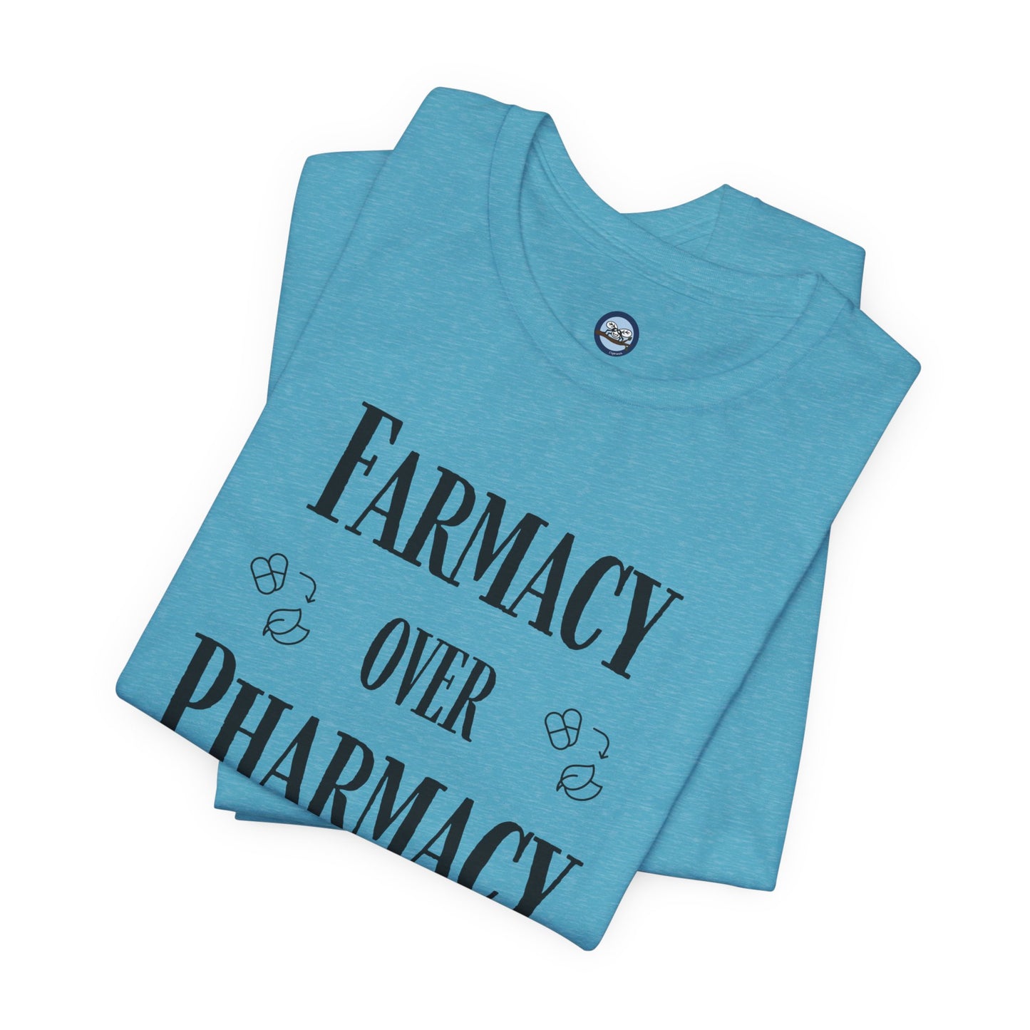 Farmacy Over Pharmacy T-Shirt