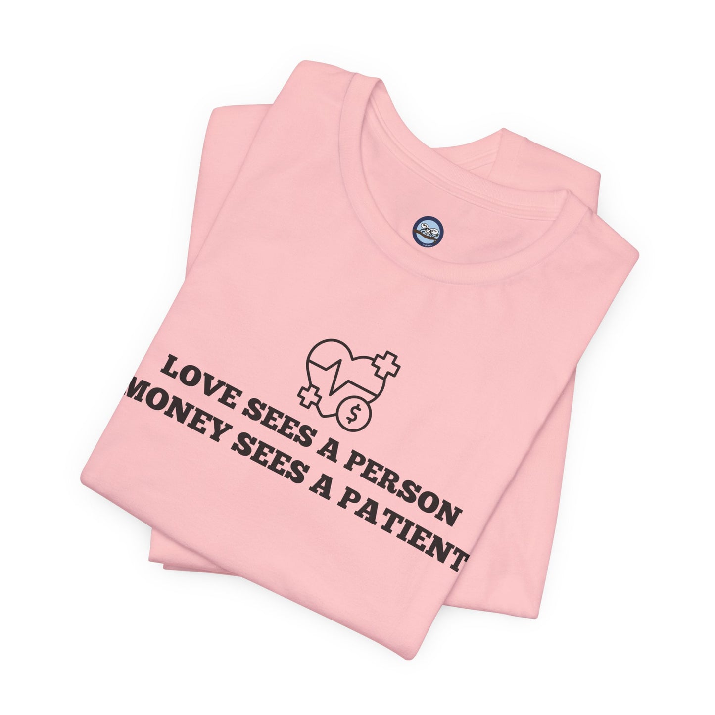 Love and Money T-Shirt