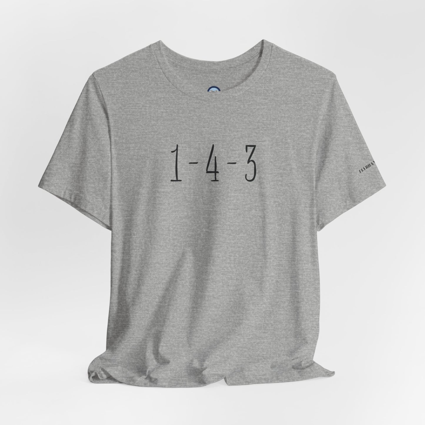 1-4-3 “I Love You”  T-Shirt