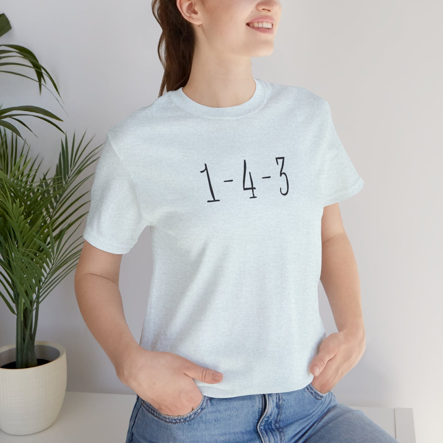 1-4-3 “I Love You”  T-Shirt