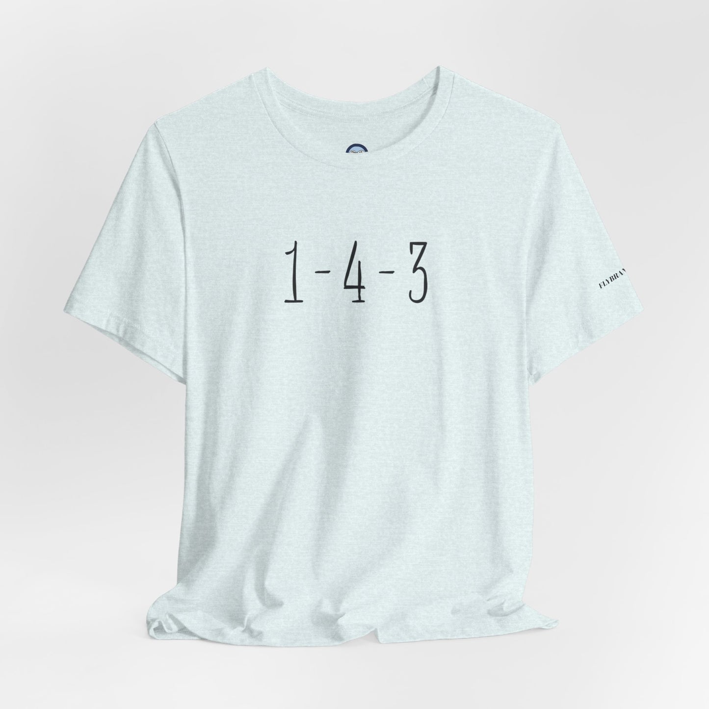 1-4-3 “I Love You”  T-Shirt