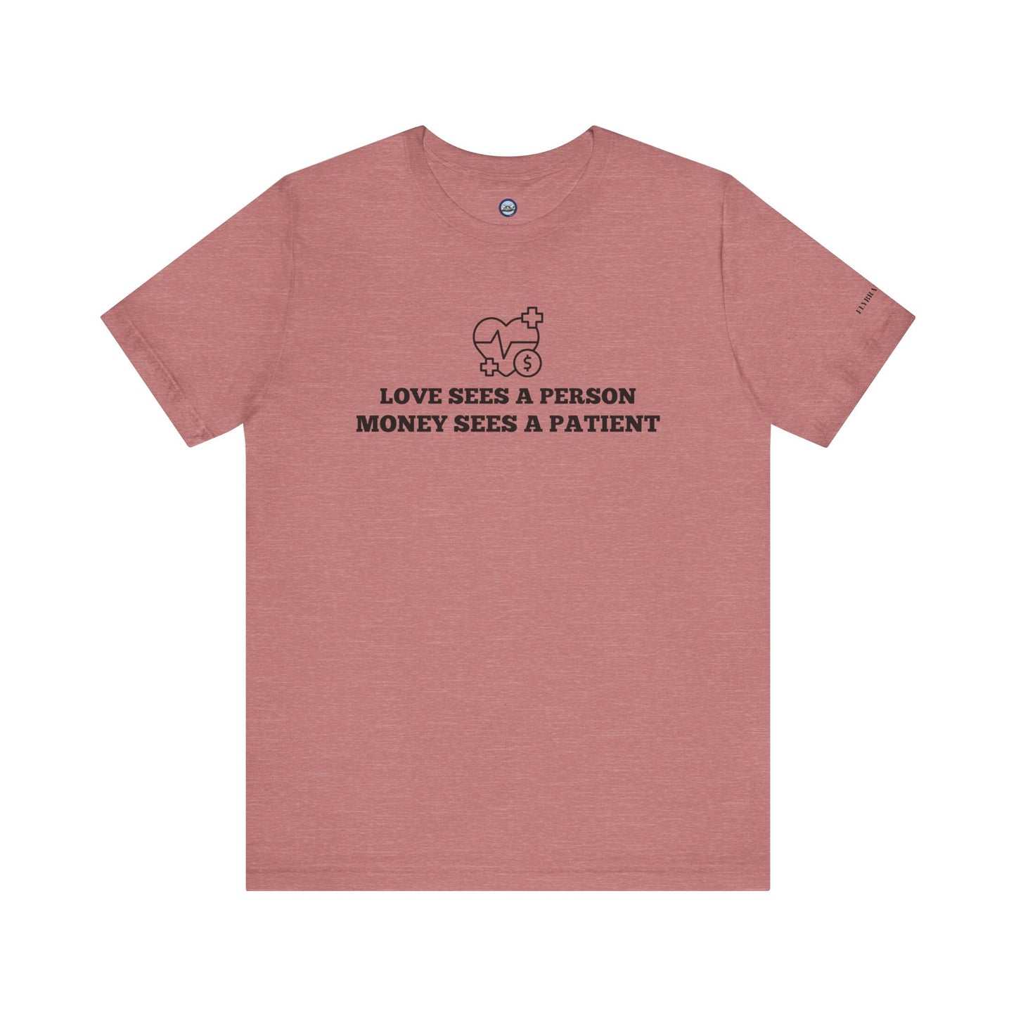 Love and Money T-Shirt