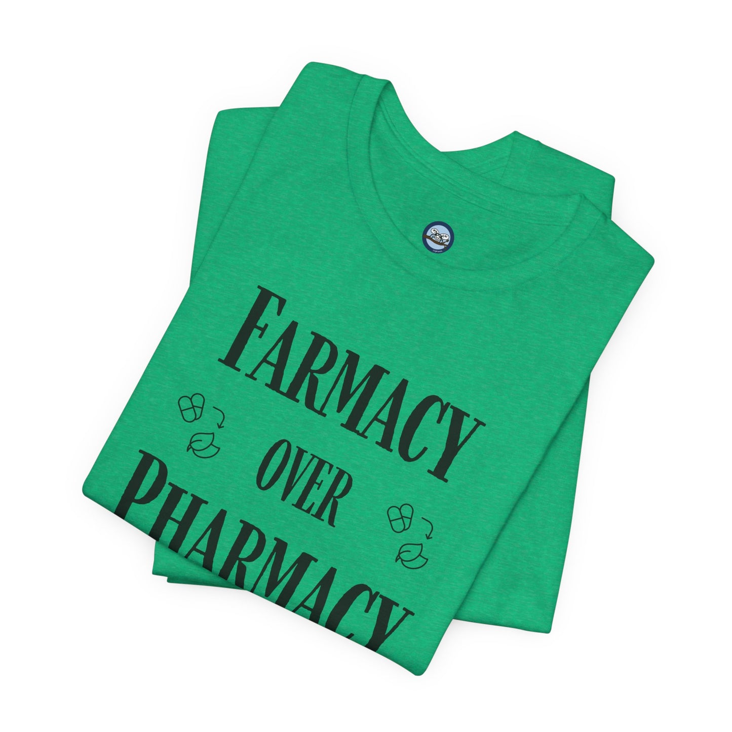 Farmacy Over Pharmacy T-Shirt