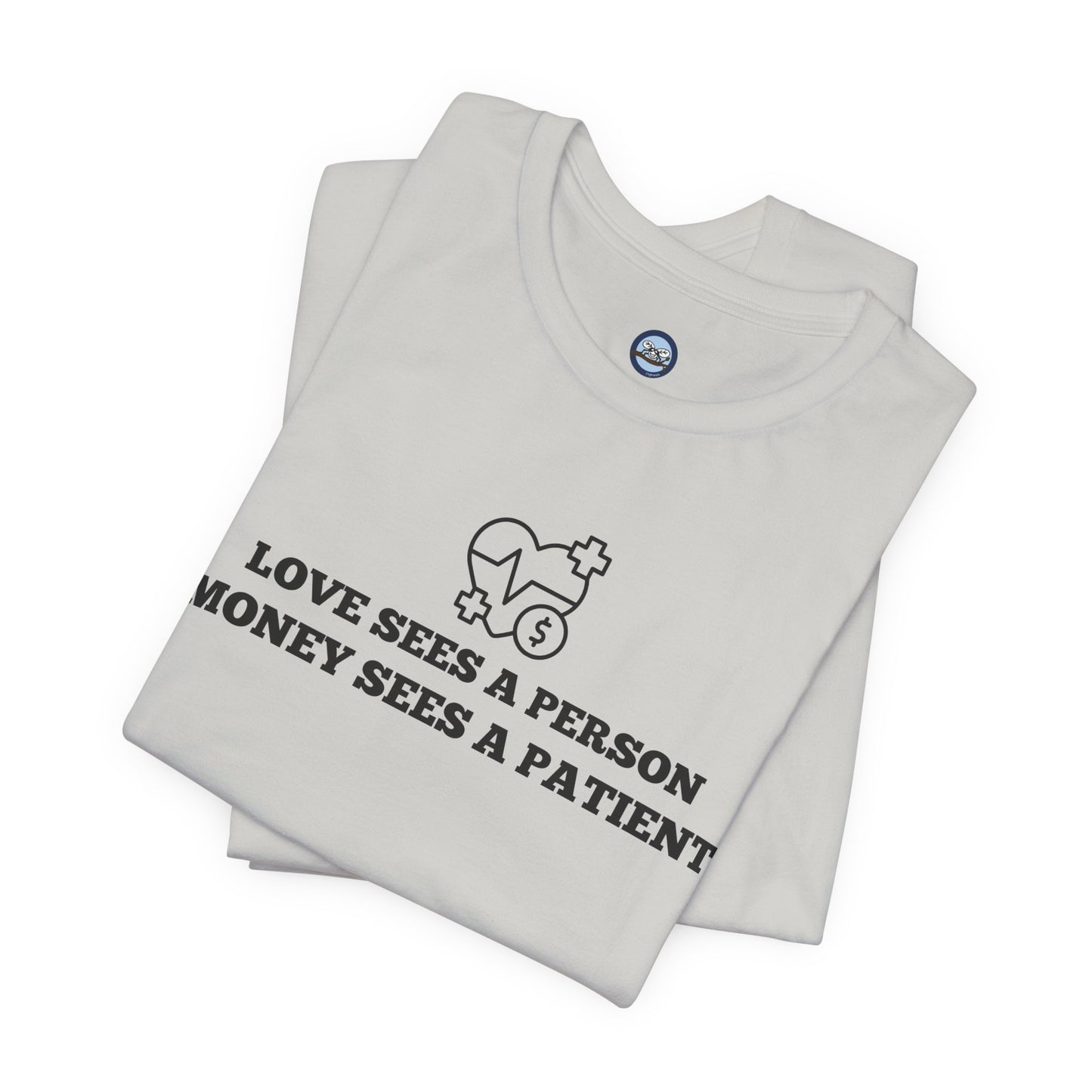 Love and Money T-Shirt