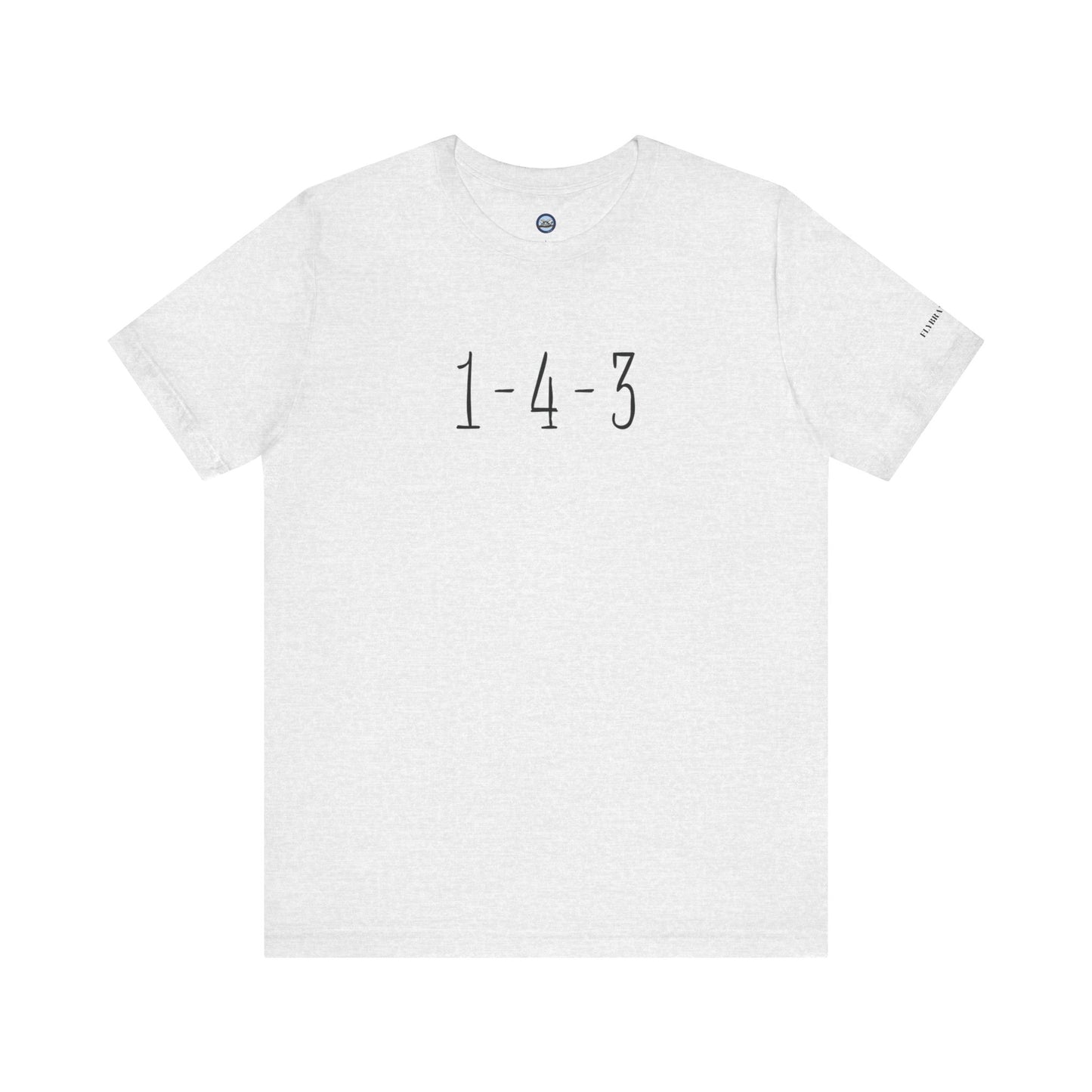 1-4-3 “I Love You”  T-Shirt