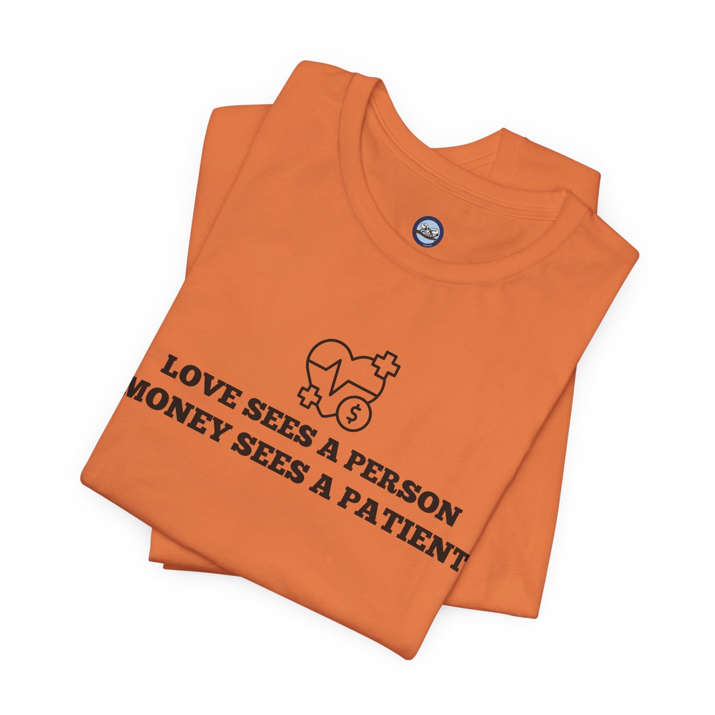 Love and Money T-Shirt