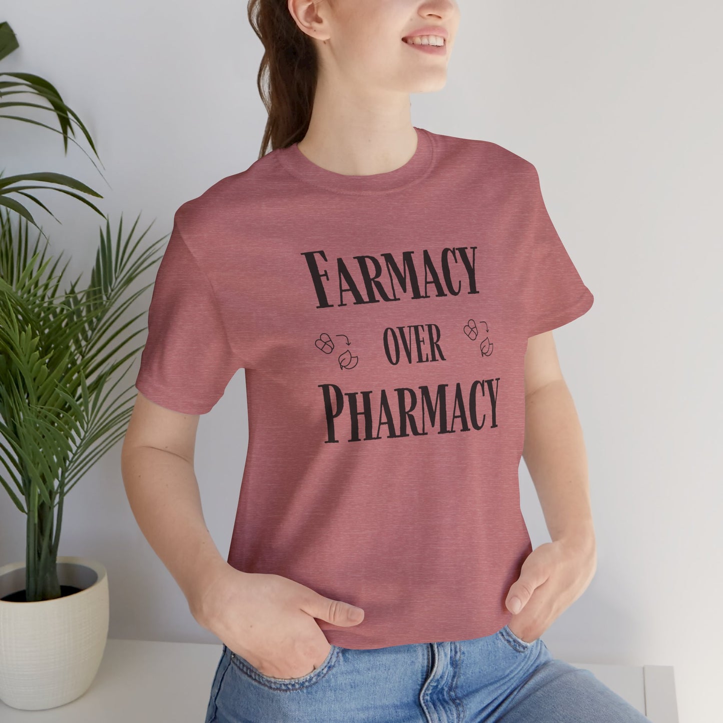 Farmacy Over Pharmacy T-Shirt