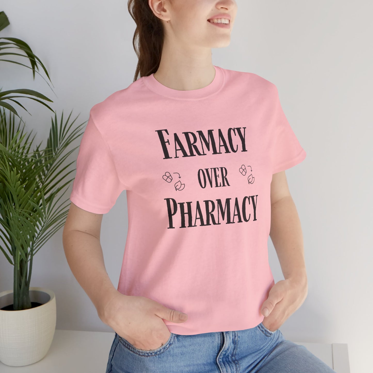 Farmacy Over Pharmacy T-Shirt