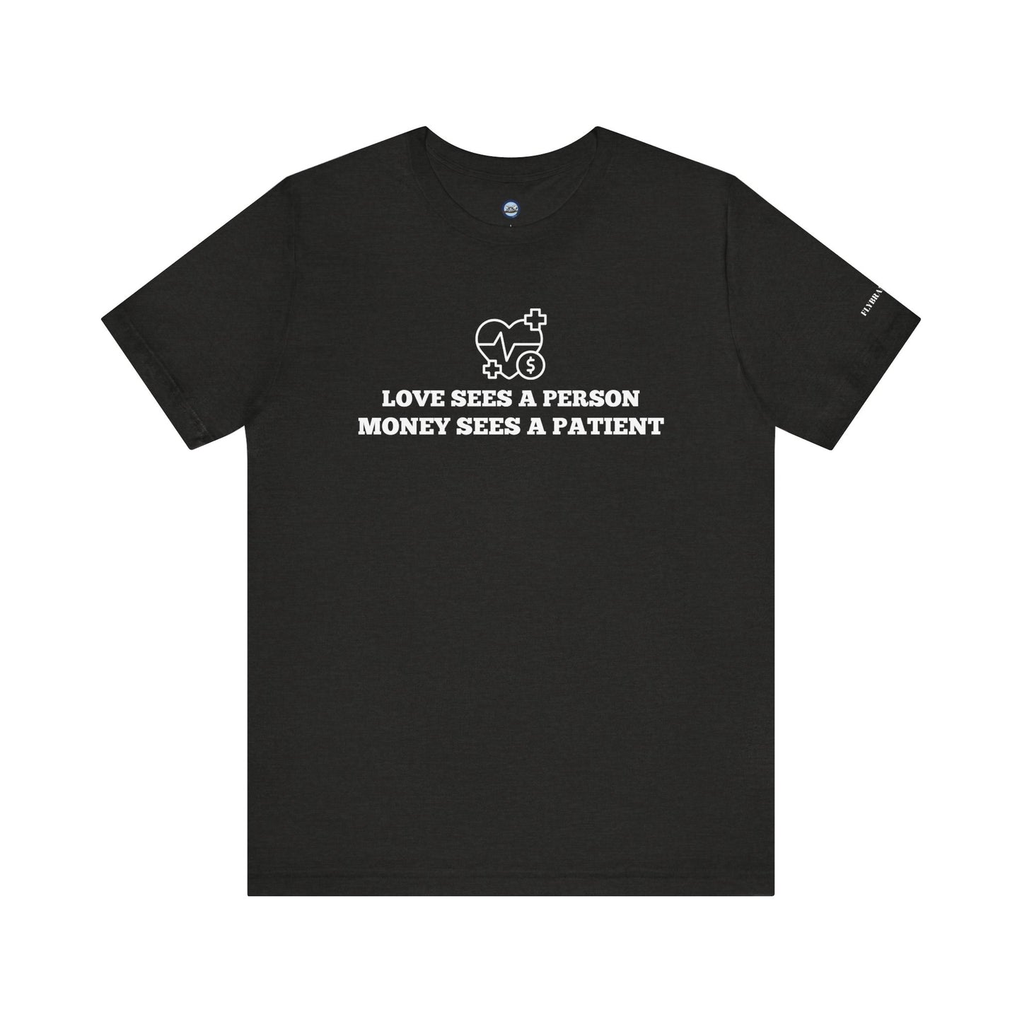 Love and Money T-Shirt