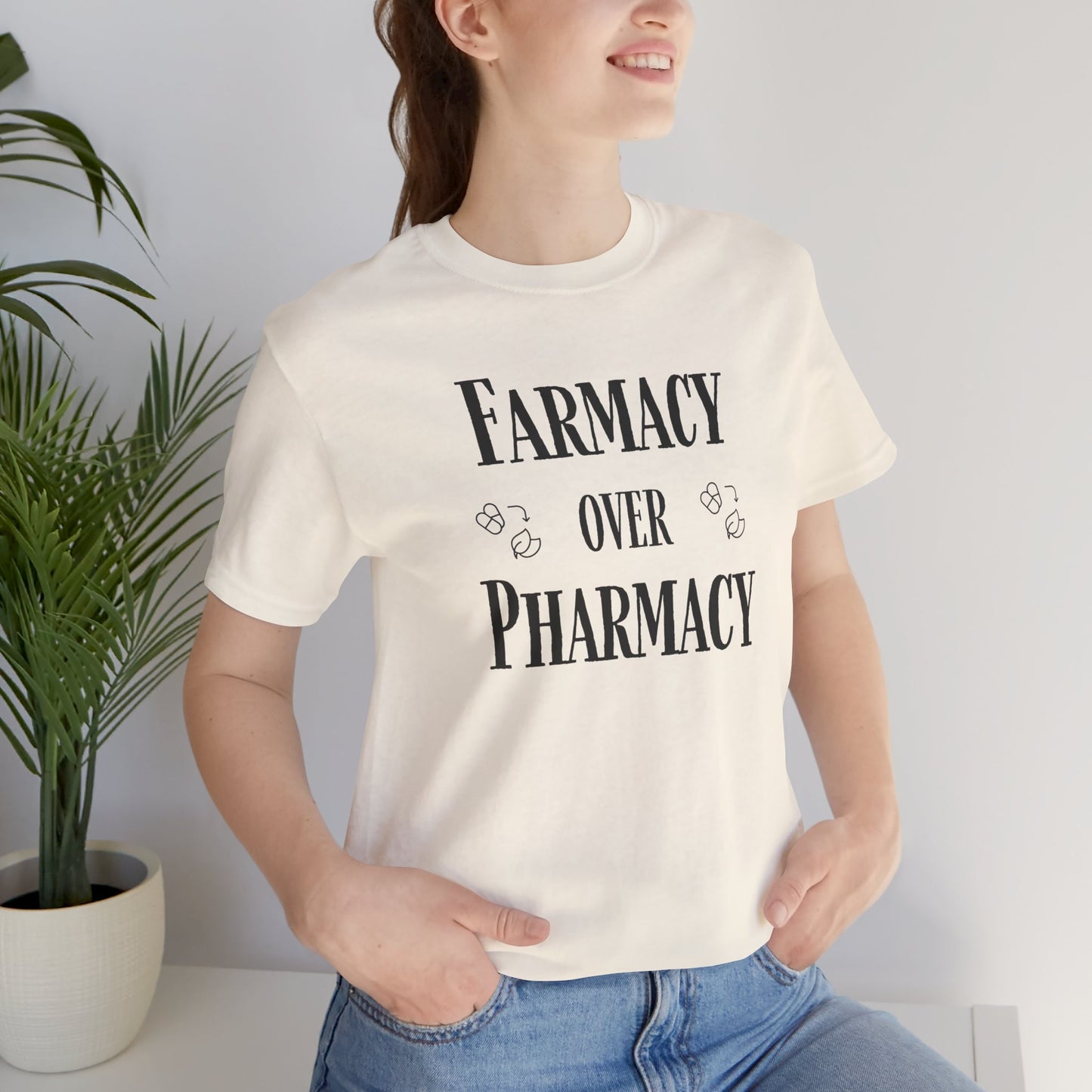 Farmacy Over Pharmacy T-Shirt